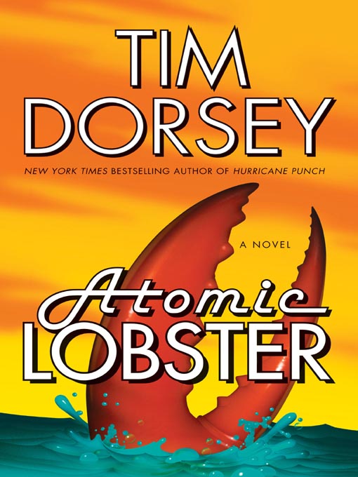 Title details for Atomic Lobster by Tim Dorsey - Wait list